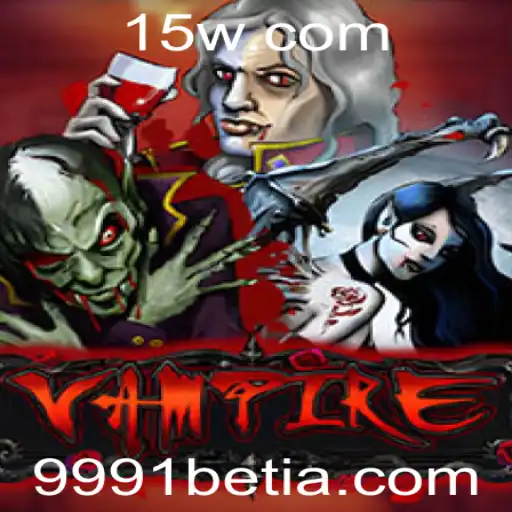 Descubra o Fascinante Jogo 'Vampire' no Universo do 9991bet